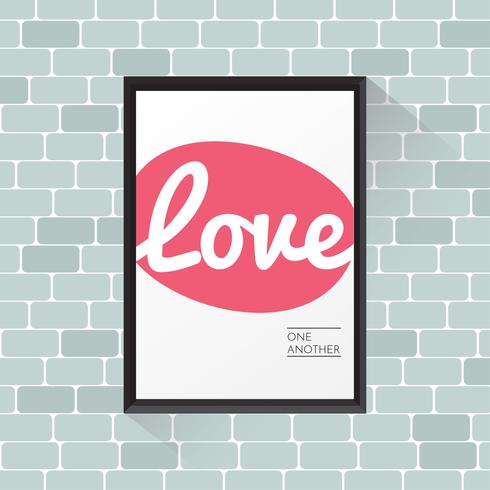 Love one another poster on brick wall vector